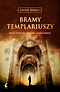 Bramy templariuszy (2013)