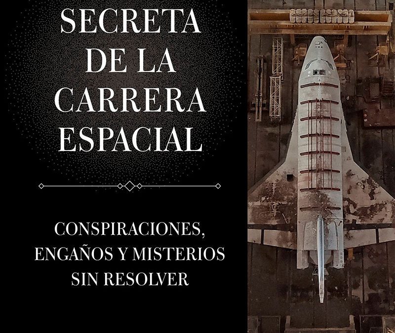 Colección Ocultura – Historia secreta de la carrera espacial