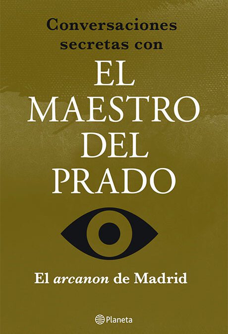 Conversaciones secretas con el maestro del Prado (2026)