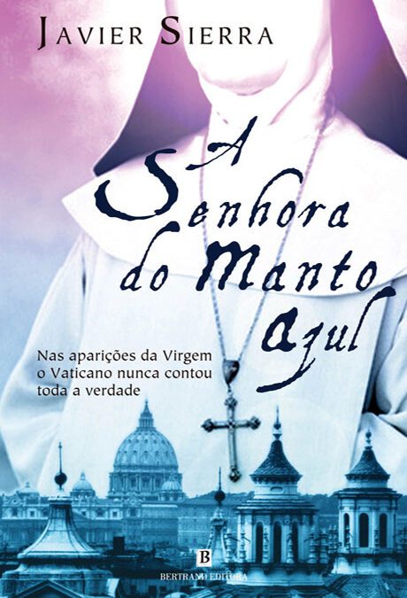 A Senhora Do Manto Azul (2007)