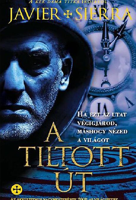 A Tiltott Út (2008)