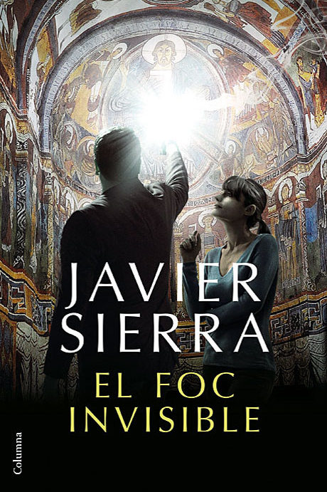 El foc invisible - Javier Sierra