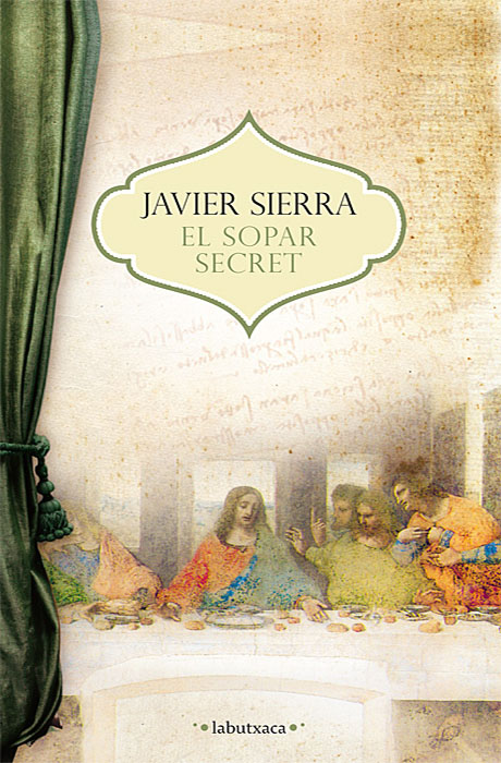 El Sopar Secret - Javier Sierra