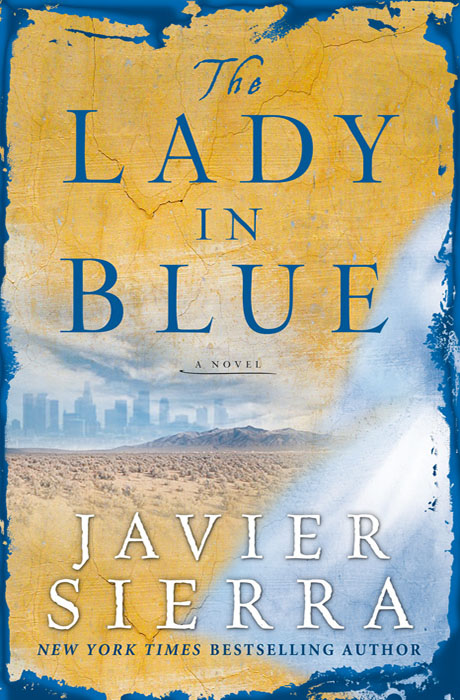 The Lady In Blue - Javier Sierra