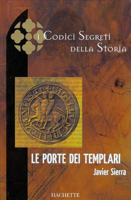 Le Porte Dei Templari - Javier Sierra