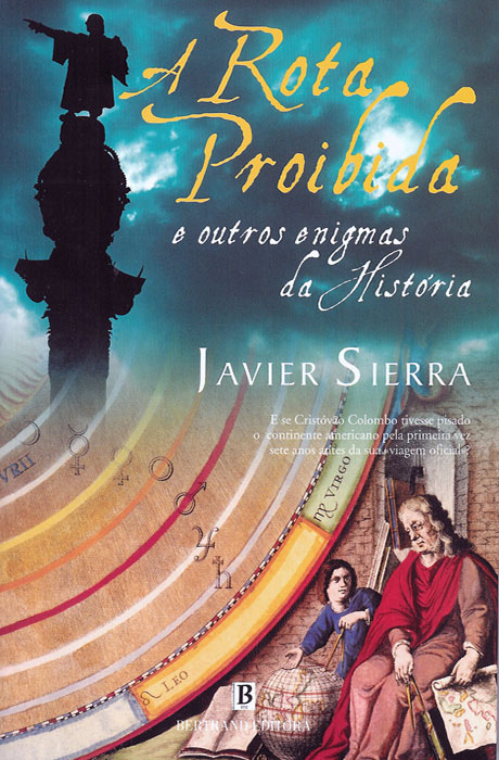 A Rota Proibida - Javier Sierra