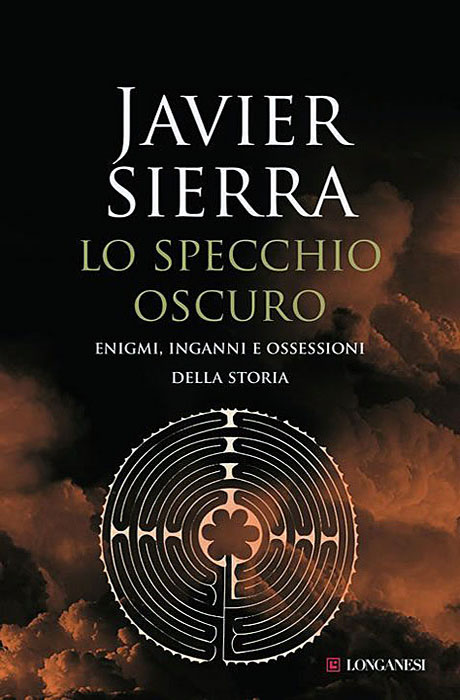 Lo Specchio Oscuro - Javier Sierra