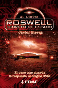Roswell. Secreto de Estado - Javier Sierra