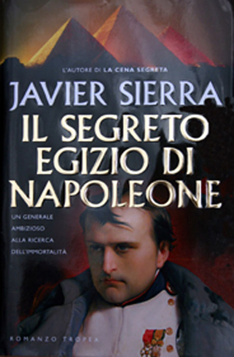 Il Segreto Egizio di Napoleone - Javier Sierra